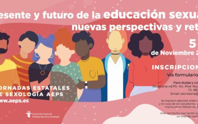 Jornadas abiertas AEPS: «Presente y futuro de la educación sexual: nuevas perspectivas y retos.»